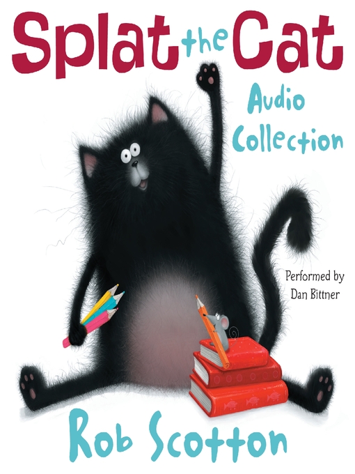 Title details for Splat the Cat Audio Collection by Rob Scotton - Wait list